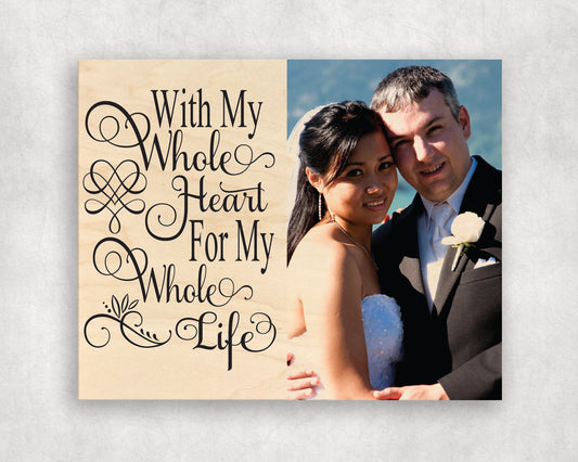 With My Whole Heart - 8x10